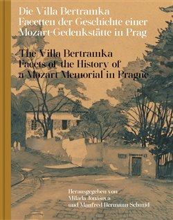 Kniha: Die Villa Bertramka.The Villa Bertramka.autor neuvedený