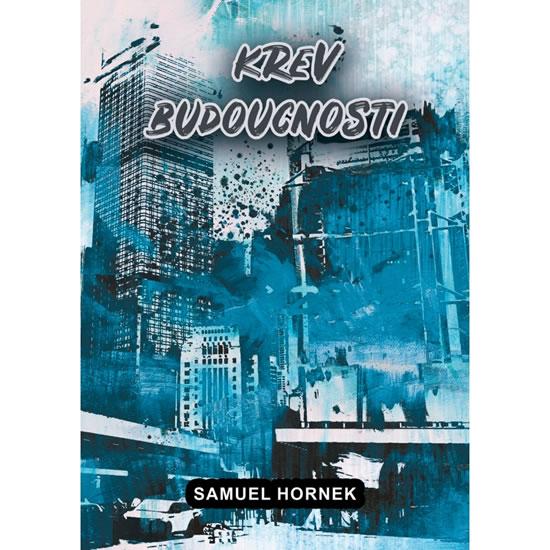 Kniha: Krev budoucnosti - Hornek Samuel