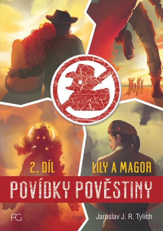 Kniha: Povídky pověstiny - Lily a Magor 2.díl - J. Tylich Jaroslav