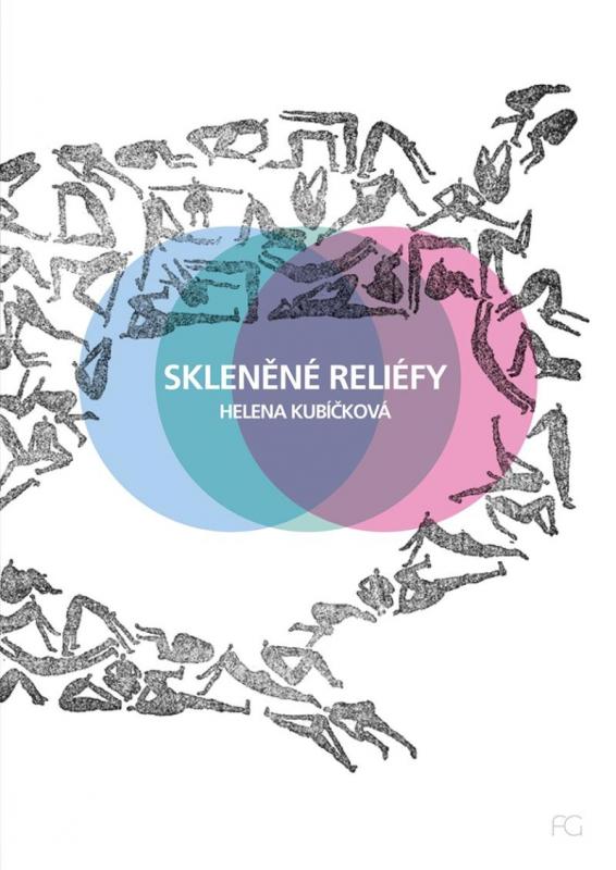Kniha: Skleněné reliéfy - Kubíčková Helena