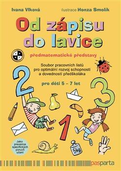 Kniha: Od zápisu do lavice - Předmatematické představyautor neuvedený