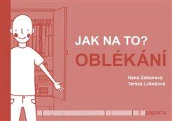 Kniha: Jak na to? Oblékáníautor neuvedený