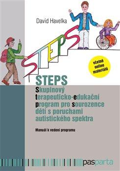 Kniha: STEPS - Skupinový terapeuticko-edukační program pro sourozence dětí s poruchami autistického spektra - Havelka, David