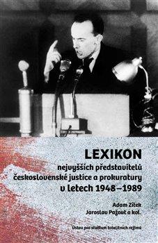 Kniha: Lexikon nejvyšších představitelů československé justice a prokuratury v letech 1948–1989autor neuvedený