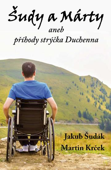 Kniha: Šudy a Márty aneb příhody strýčka Duchen - Šudák, Martin Krček Jakub