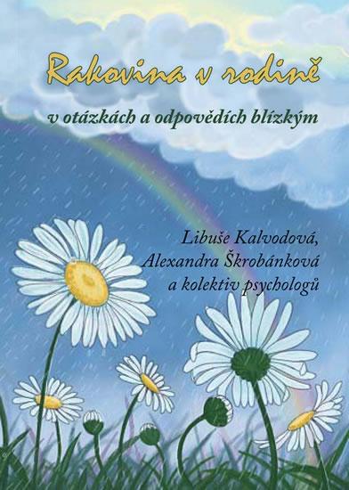 Kniha: Rakovina v rodině v otázkách a odpovědíc - Kolektív autorov