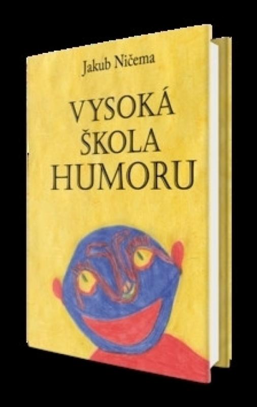 Kniha: Vysoká škola humoru - Ničema Jakub
