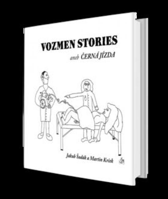 Kniha: VOZMEN STORIES aneb černá jízda - Šudák, Martin Krček Jakub