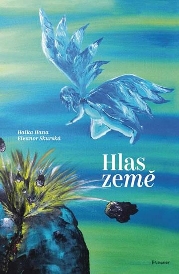 Kniha: Hlas Země - Halka Hana