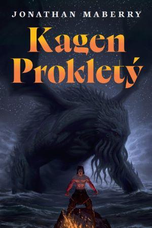 Kniha: Kagen Prokletý (var. B, celobarevná obálka) - Jonathan Maberry