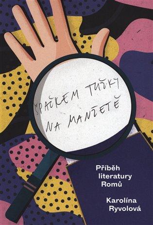 Kniha: Špačkem tužky na manžetě - Ryvolová, Karolína