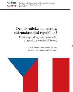 Kniha: Demokratická monarchie, nedemokratická republika?autor neuvedený