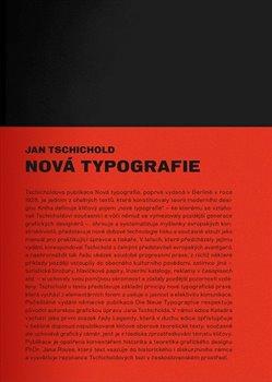 Kniha: Nová typografie - Tschichold , Jan