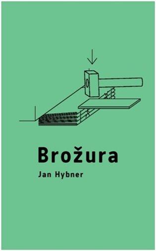 Kniha: Brožura - Hybner, Jan