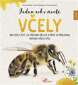 Kniha: Jeden rok v životě včely - Jak včely žij - Kolektív autorov