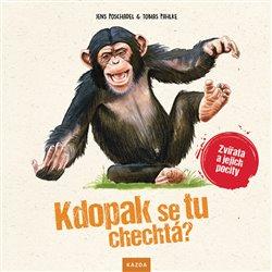 Kniha: Kdopak se tu chechtá? - Zvířata a jejich - Poschadel, Zobias Pahlke Jens