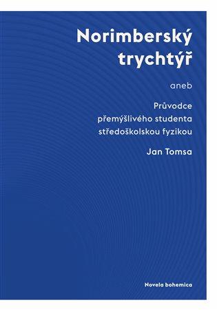 Kniha: Norimberský trychtýř - Tomsa, Jan