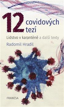 Kniha: 12 covidových tezí - Hradil, Radomil