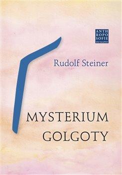 Kniha: Mysterium Golgoty - Rudolf Steiner