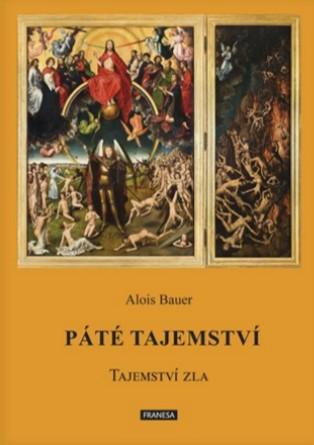 Kniha: Páté tajemství - Alois Bauer