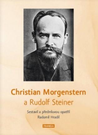 Kniha: Christian Morgenstern a Rudolf Steiner - Rudolf Steiner