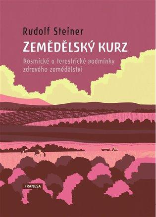 Kniha: Zemědělský kurz - Steiner, Rudolf