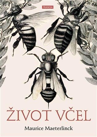 Kniha: Život včel - Maeterlinck, Maurice