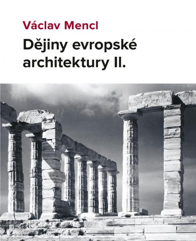 Kniha: Dějiny evropské architektury II. - Mencl Václav