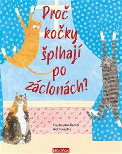 Kniha: Proč kočky šplhají po záclonách?autor neuvedený