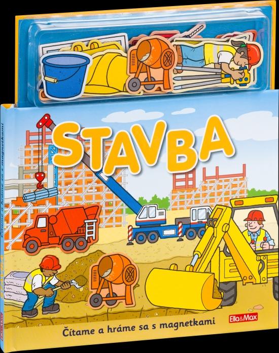 Kniha: Stavba - Knižka s magnetkami - Dronsfield Paul