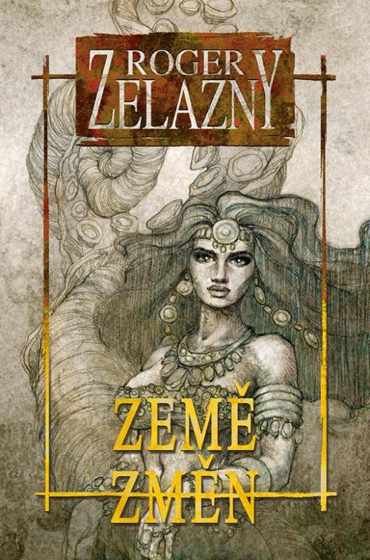 Kniha: Země změn - Zelazny Roger