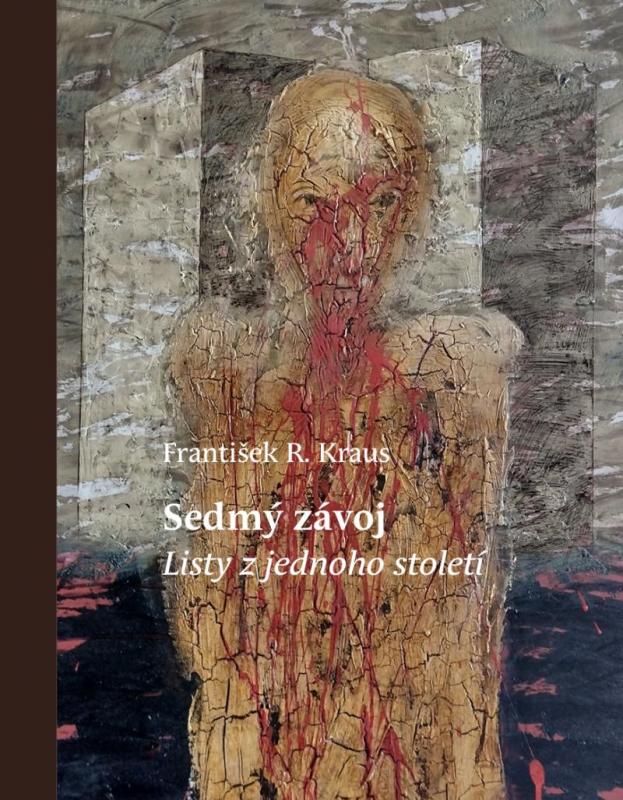 Kniha: Sedmý závoj - Listy z jednoho století - Kraus František R.