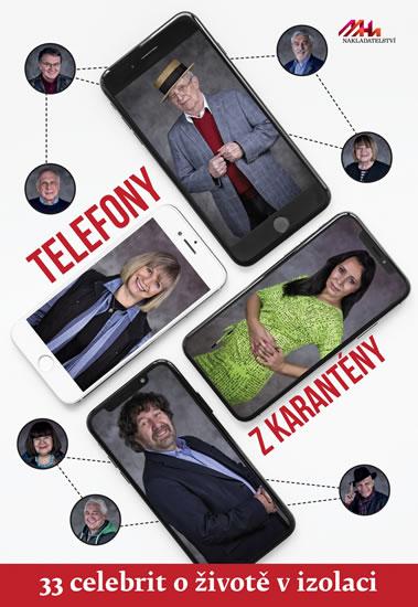 Kniha: Telefony z karantény aneb 33 celebrit o životě v izolaciautor neuvedený