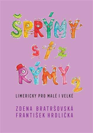 Kniha: Šprýmy s/z rýmy 2autor neuvedený