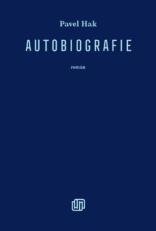 Kniha: Autobiografie - Hak, Pavel