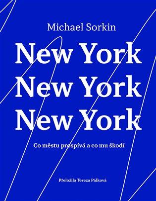 Kniha: New York, New York, New York - Sorkin, Michael