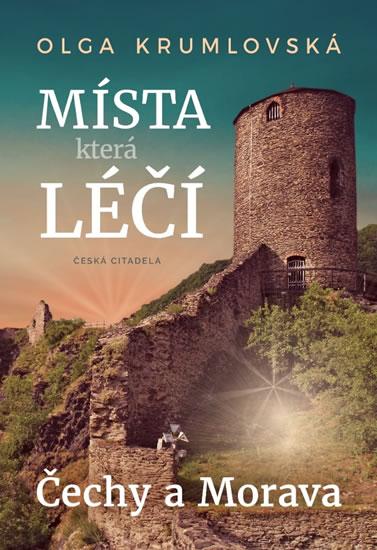Kniha: Místa, která léčí - Olga Krumlovská
