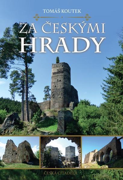 Kniha: Za českými hrady - Koutek Tomáš