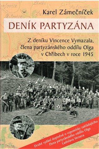 Kniha: Deník partyzána - Zámečníček, Karel