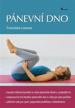 Kniha: Pánevní dno - Liesner Franziska