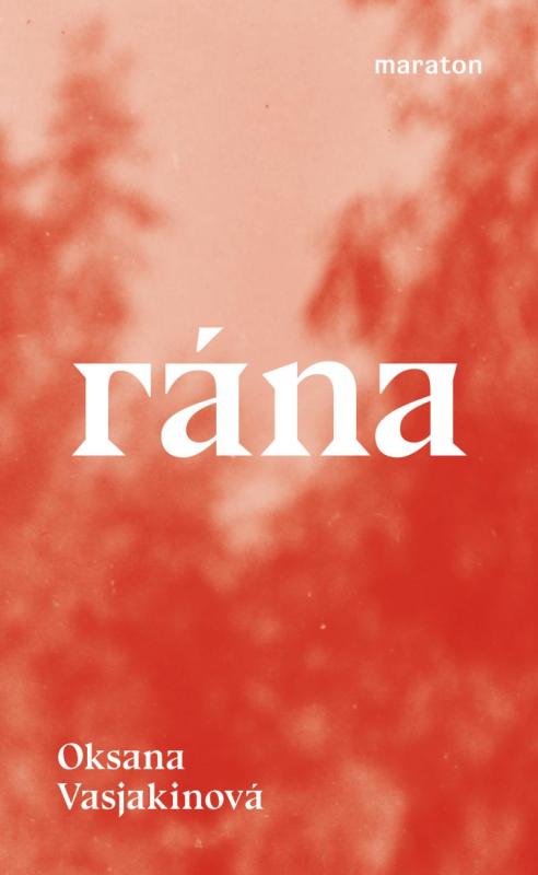Kniha: Rána - Vasjakinová Oksana