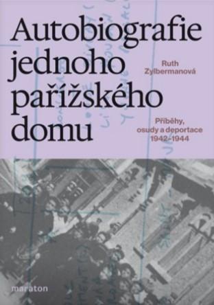 Kniha: Autobiografie jednoho pařížského domu - Ruth Zylbermanová