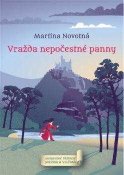 Kniha: Vražda nepočestné panny - Martina Novotná