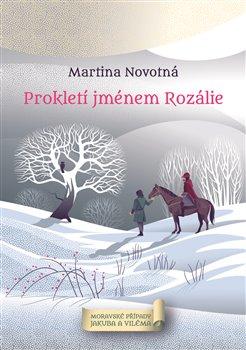 Kniha: Prokletí jménem Rozálie - Novotná, Martina