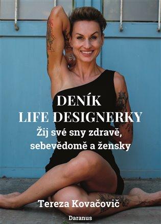 Kniha: Deník Life Designerky - Kovačovič, Tereza