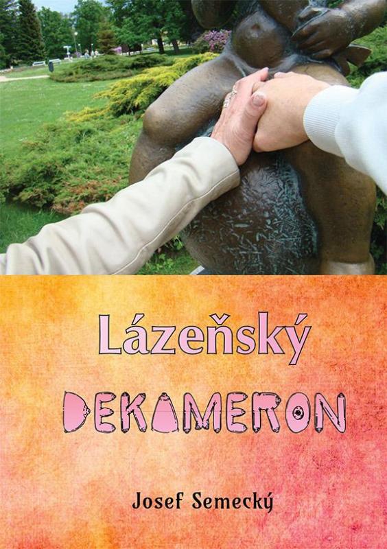 Kniha: Lázenský dekameron - Semecký Josef