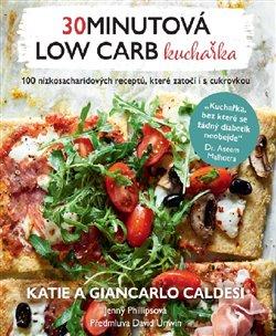 Kniha: 30minutová low carb kuchařka - Giancarlo Caldesi