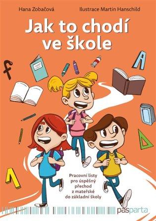 Kniha: Jak to chodí ve školeautor neuvedený