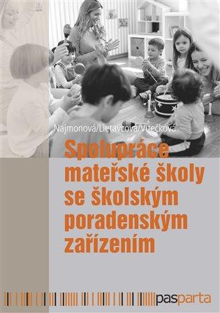 Kniha: Spolupráce mateřské školy se školským poradenským zařízením - Najmonová, Marie