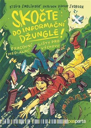 Kniha: Skočte do informační džungleautor neuvedený